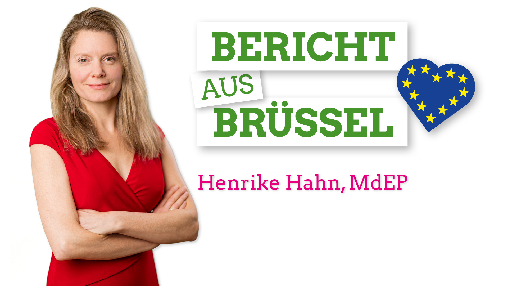 Bericht aus Brüssel - Henrike Hahn