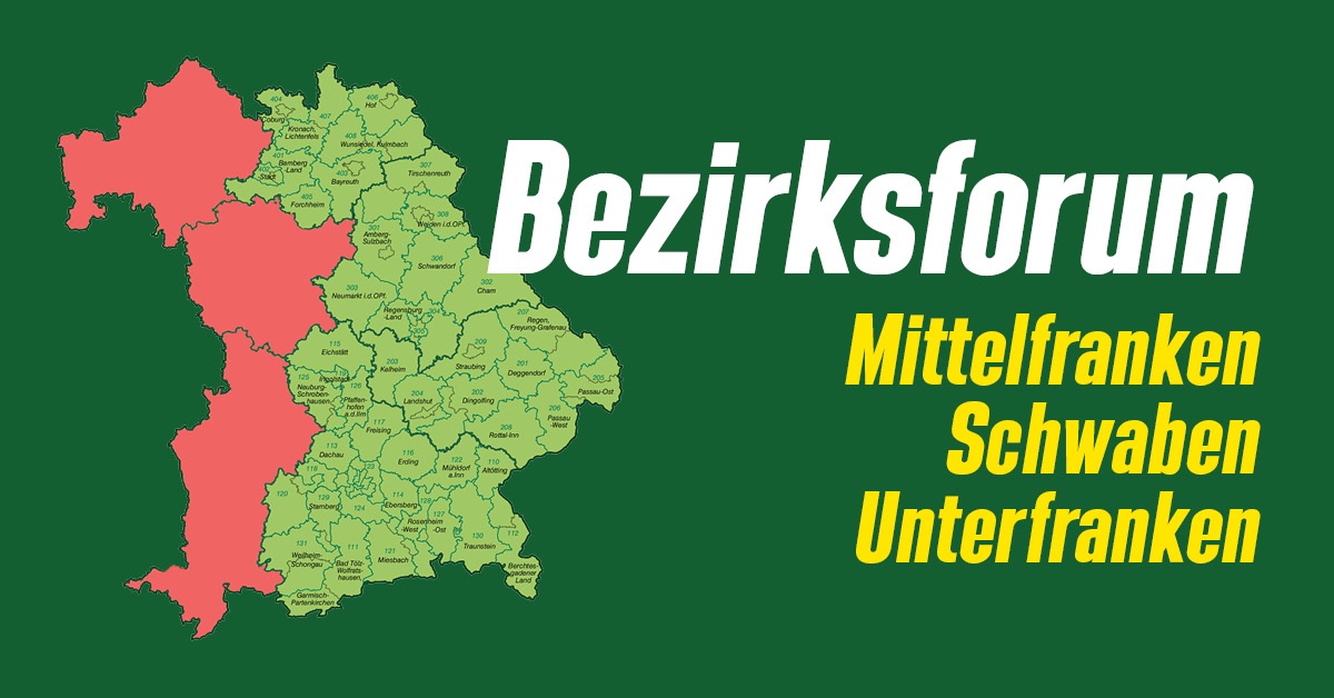 Bezirksforum Mittelfranken, Schwaben, Unterfranken