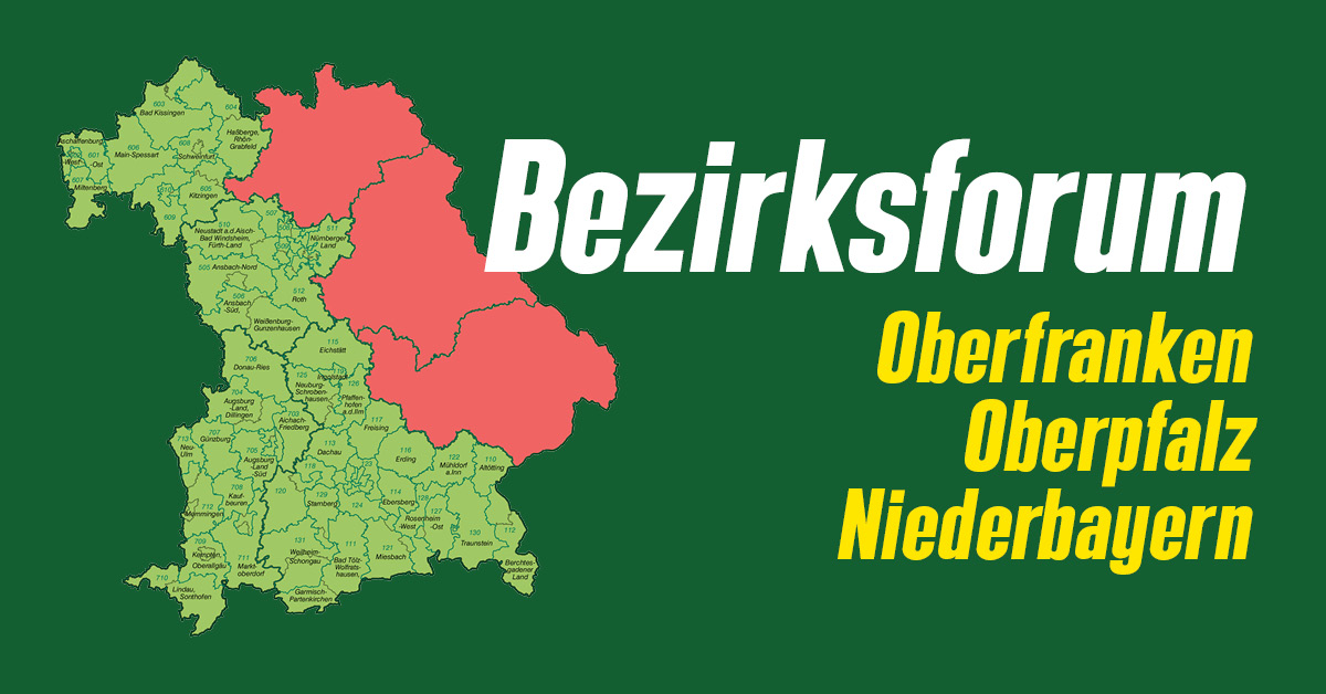 Bezirksforum Oberfranken, Oberpfalz, Niederbayern